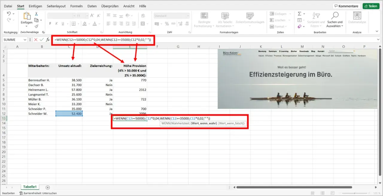 Excel-Formel mit verschachteltem WENN-Wahrheitstest zur Provisionsberechnung.