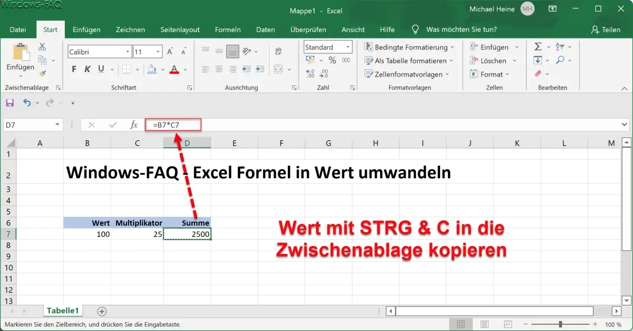 Excel: Formel "=B7*C7" wird in Zelle D7 angezeigt. Der Wert 2500 wird mit STRG+C in die Zwischenablage kopiert.