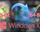 Windows 10: Von 32-Bit auf 64-Bit umsteigen. Ein Pfeil zeigt den Wechsel an, mit Häkchen für beide Optionen.