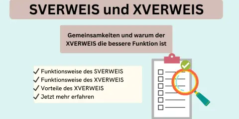 Vergleich von SVERWEIS und XVERWEIS in Excel. Die Grafik zeigt die Funktionsweise und Vorteile des XVERWEIS.