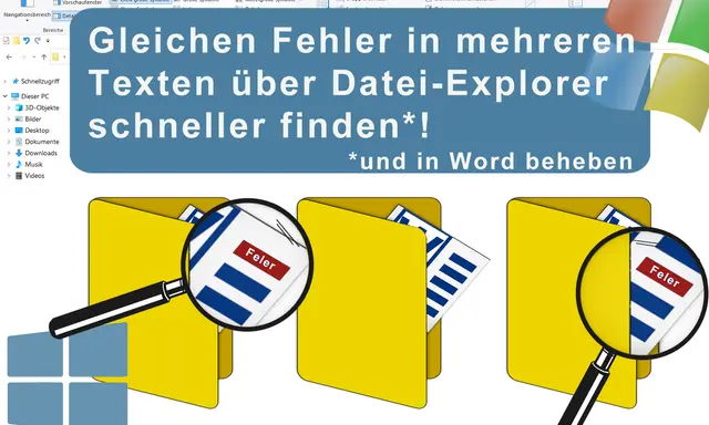 Hilfe zum Explorer in Windows: Fehler in mehreren Texten schnell finden und in Word beheben. Gelbe Ordner mit Lupe und Fehlermeldung.