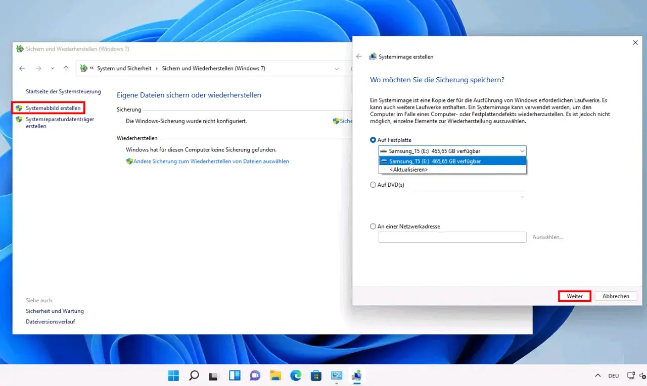 Windows 7: Systemabbild erstellen. W&auml;hlen Sie eine Festplatte f&uuml;r die Sicherung, z.B. Samsung_T5 (E:).
