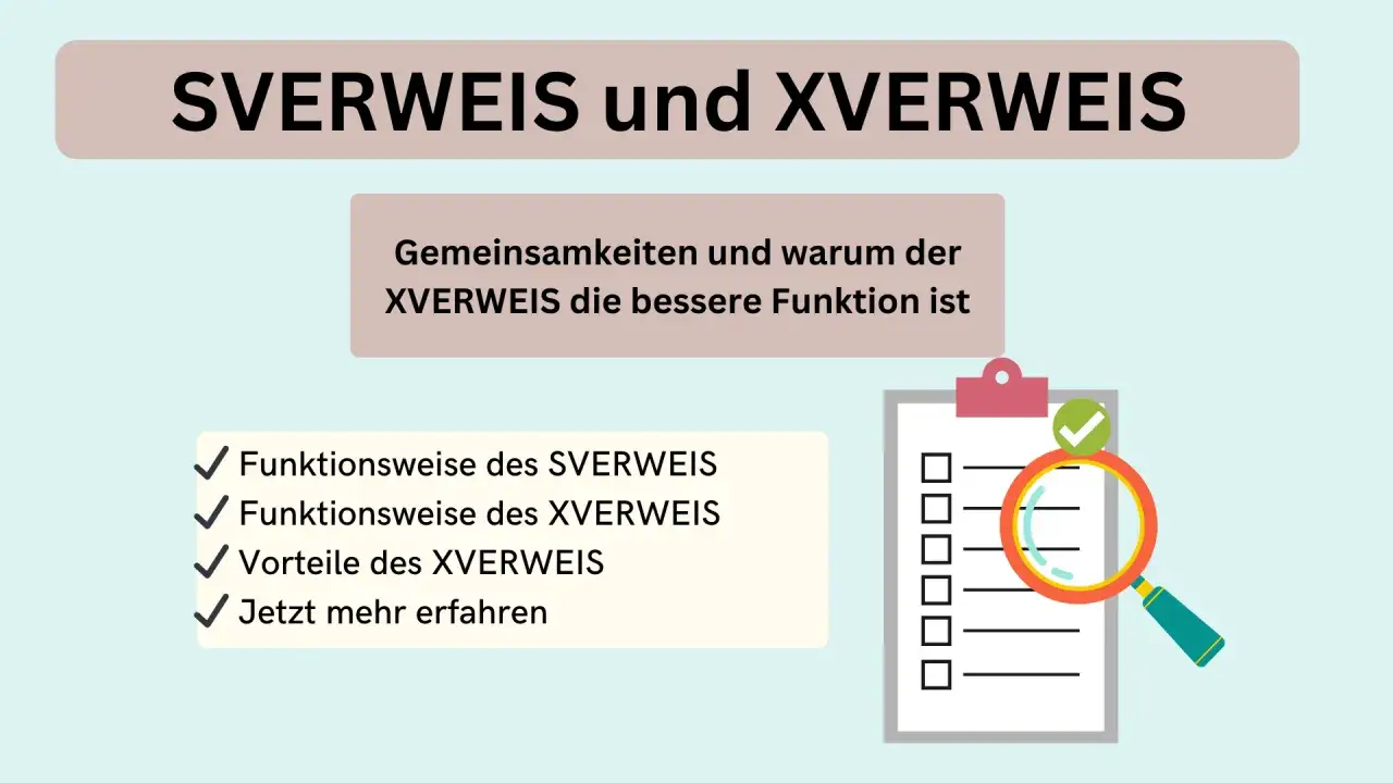 Vergleich von SVERWEIS und XVERWEIS in Excel. Die Grafik zeigt die Funktionsweise und Vorteile des XVERWEIS.